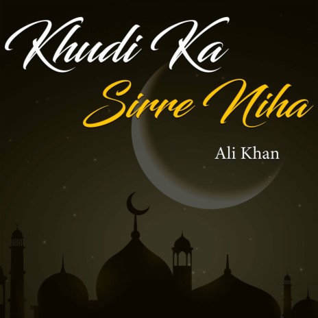 Khudi Ka Sirre Niha | Boomplay Music
