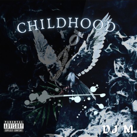 Childhood | Boomplay Music