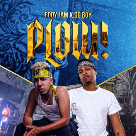 Plow! ft. Eddy Jam | Boomplay Music