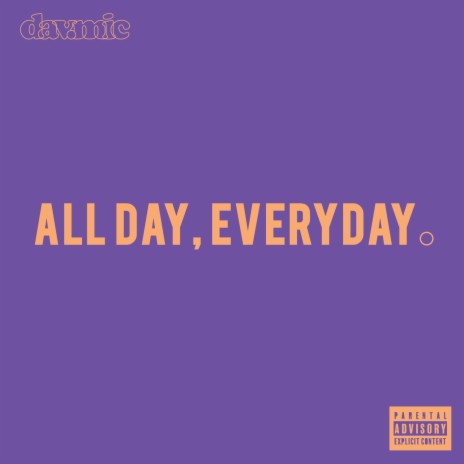 all day, everyday | Boomplay Music