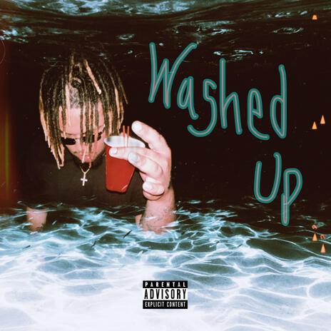 Washed Up | Boomplay Music