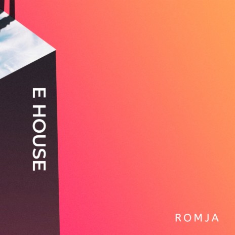 E House | Boomplay Music