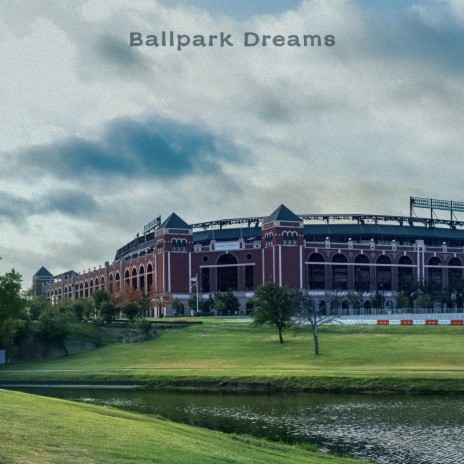 Ballpark Dreams