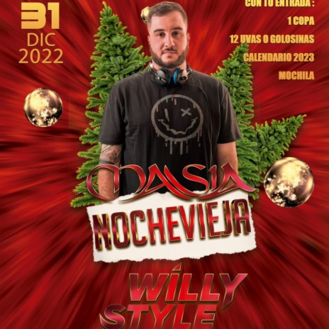 WillyStyle-Vol.5 Nochevieja 2022 Masia (Directo) | Boomplay Music
