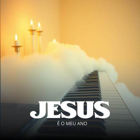 Jesus 2025 é o meu Ano (Piano Instrumental By BiBiPi) | Boomplay Music