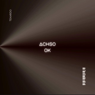 ACHSO OK lyrics | Boomplay Music