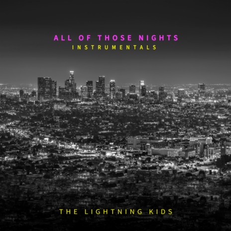 All Of Those Nights (Santa Monica Mix - Instrumental) | Boomplay Music