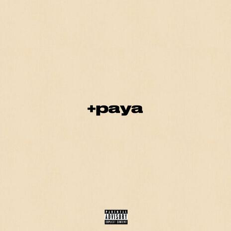 +paya | Boomplay Music