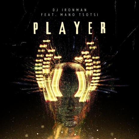 Player ft. Mano Tsotsi | Boomplay Music