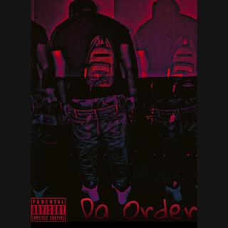 Da Order (Skrilla Remix)