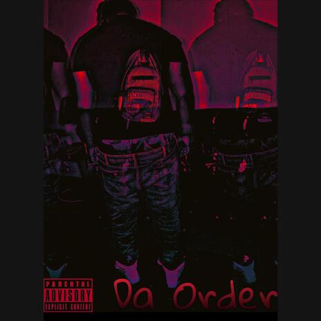 Da Order (Skrilla Remix)