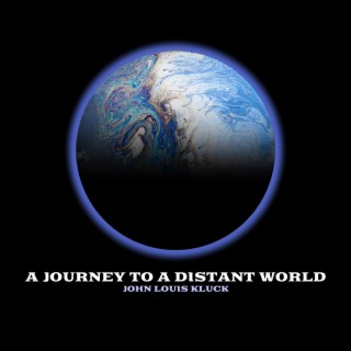 A Journey To A Distant World