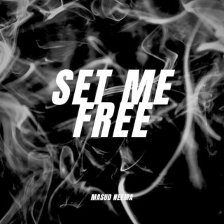 Set Me Free