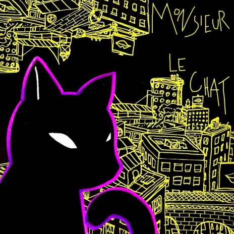 monsieur le chat | Boomplay Music