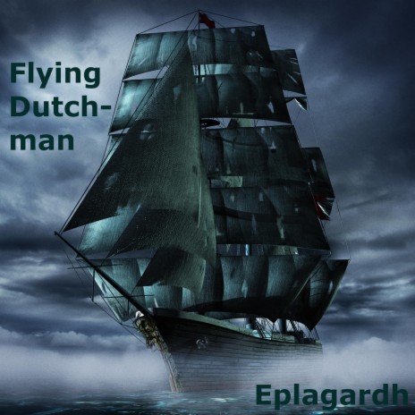 Flying Dutchman | Boomplay Music