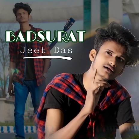 Badsurat (Hindi Song)