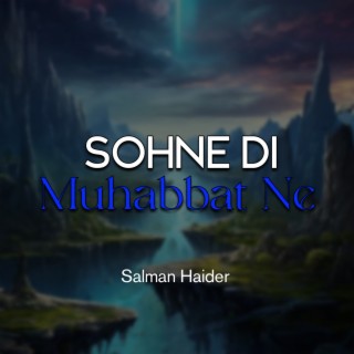 Sohne Di Muhabbat Ne