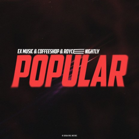 Popular ft. Coffeeshop & Royce Nightly | Boomplay Music