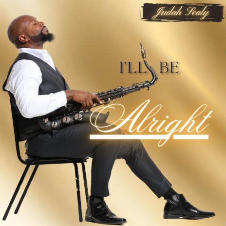 I'll Be Alright | Boomplay Music