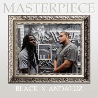 Masterpiece ft. Black lyrics | Boomplay Music