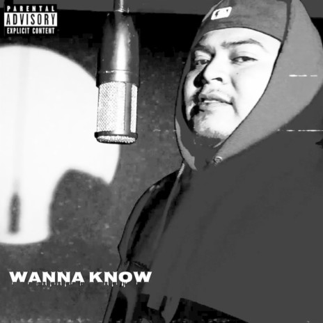 Wanna Know | Boomplay Music