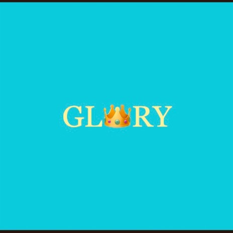 Glory | Boomplay Music