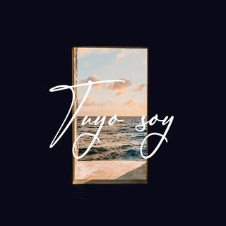 Tuyo soy ft. Fivos Owen lyrics | Boomplay Music