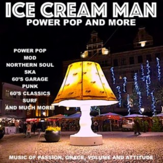 Episode 427: Ice Cream Man Power Pop and More #427