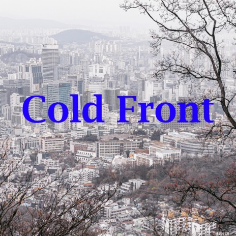 Cold Front | Boomplay Music