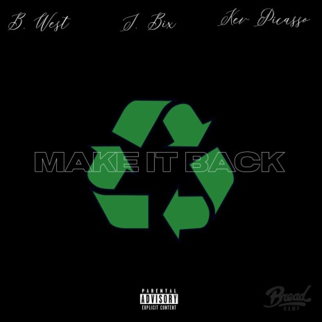 Make It Back ft. JBix & Kev Picasso | Boomplay Music