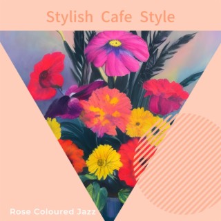 Stylish Cafe Style