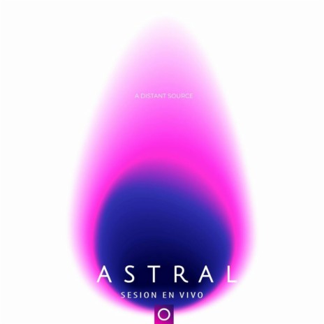 Astral (Sesion en vivo)