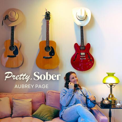 Pretty, Sober | Boomplay Music