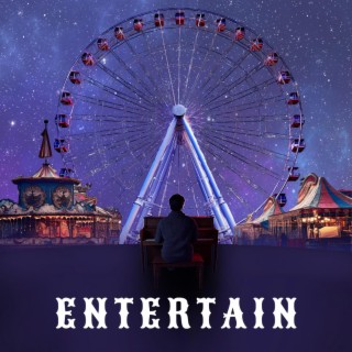 Entertain lyrics | Boomplay Music