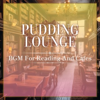 Bgm for Reading and Cafes