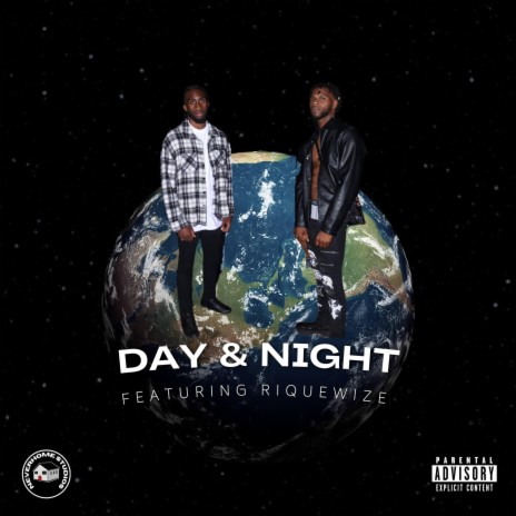 Day & Night ft. Rique Wize | Boomplay Music