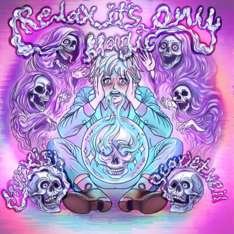 Relax, it's only magic! ft. scarlet veil & harmony haven | Boomplay Music
