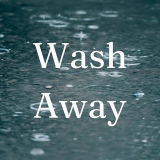 Wash Away