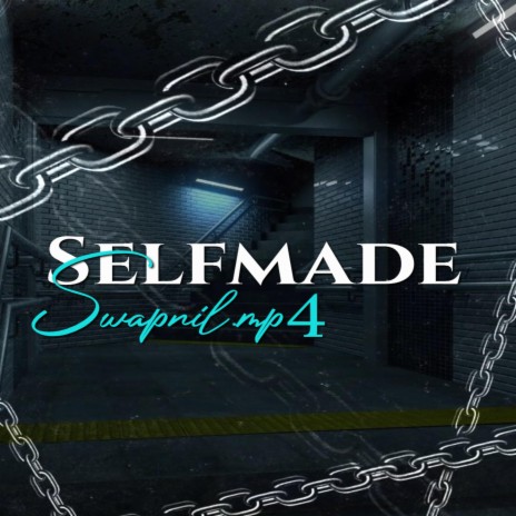 Selfmade | Boomplay Music