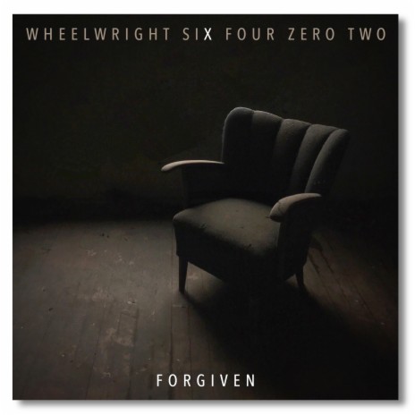 Forgiven ft. Wheelwright | Boomplay Music