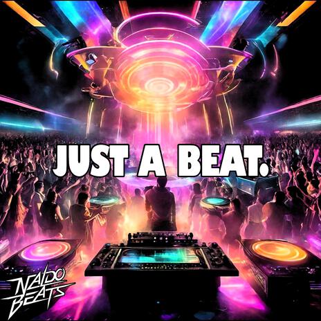 JUST A BEAT | Boomplay Music