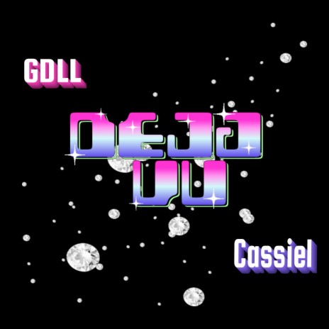 Deja Vu ft. Cassiel | Boomplay Music