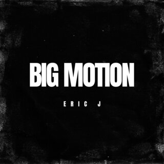 Big Motion