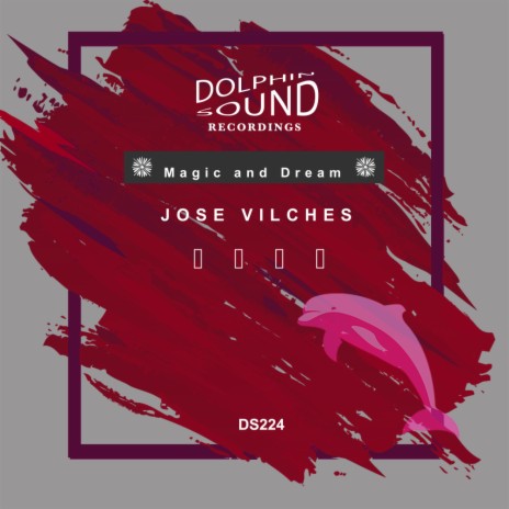 Magic and Dream (Original Mix)