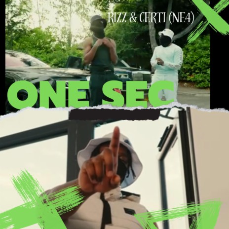 ONE SEC ft. CERTI & RIZZ | Boomplay Music