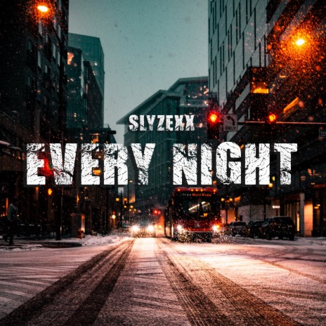 Every night | Boomplay Music