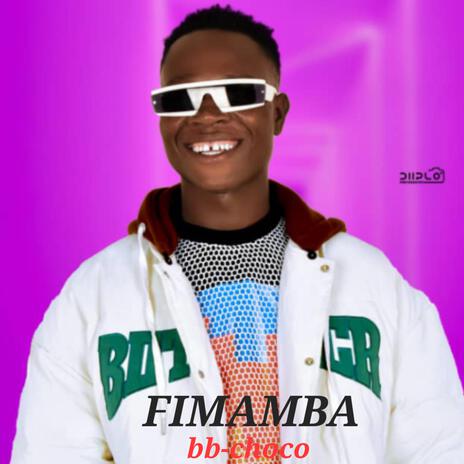 Fimamba Bb-choco | Boomplay Music