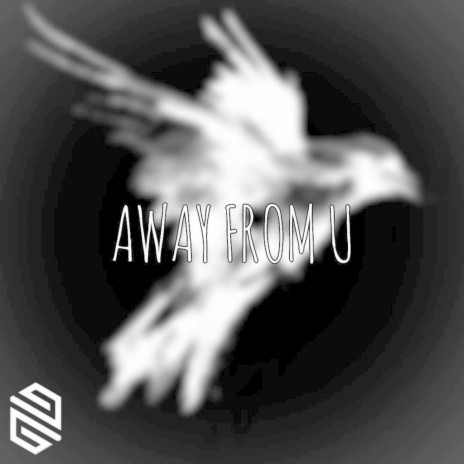 Away from U | Boomplay Music