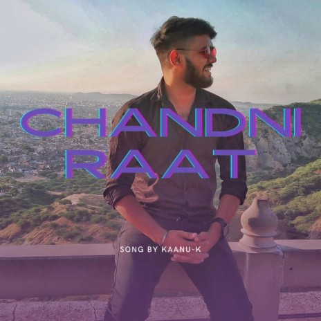 Chandni raat | Boomplay Music