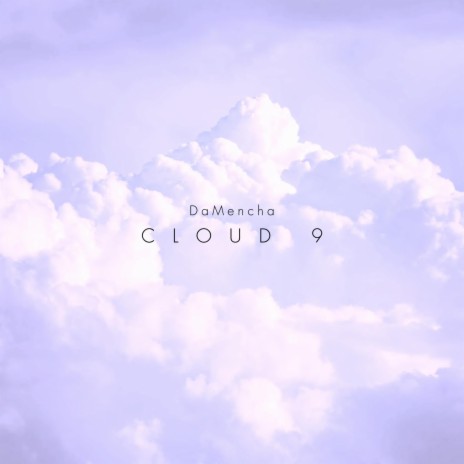 Cloud 9 | Boomplay Music